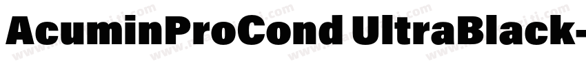 AcuminProCond UltraBlack字体转换
